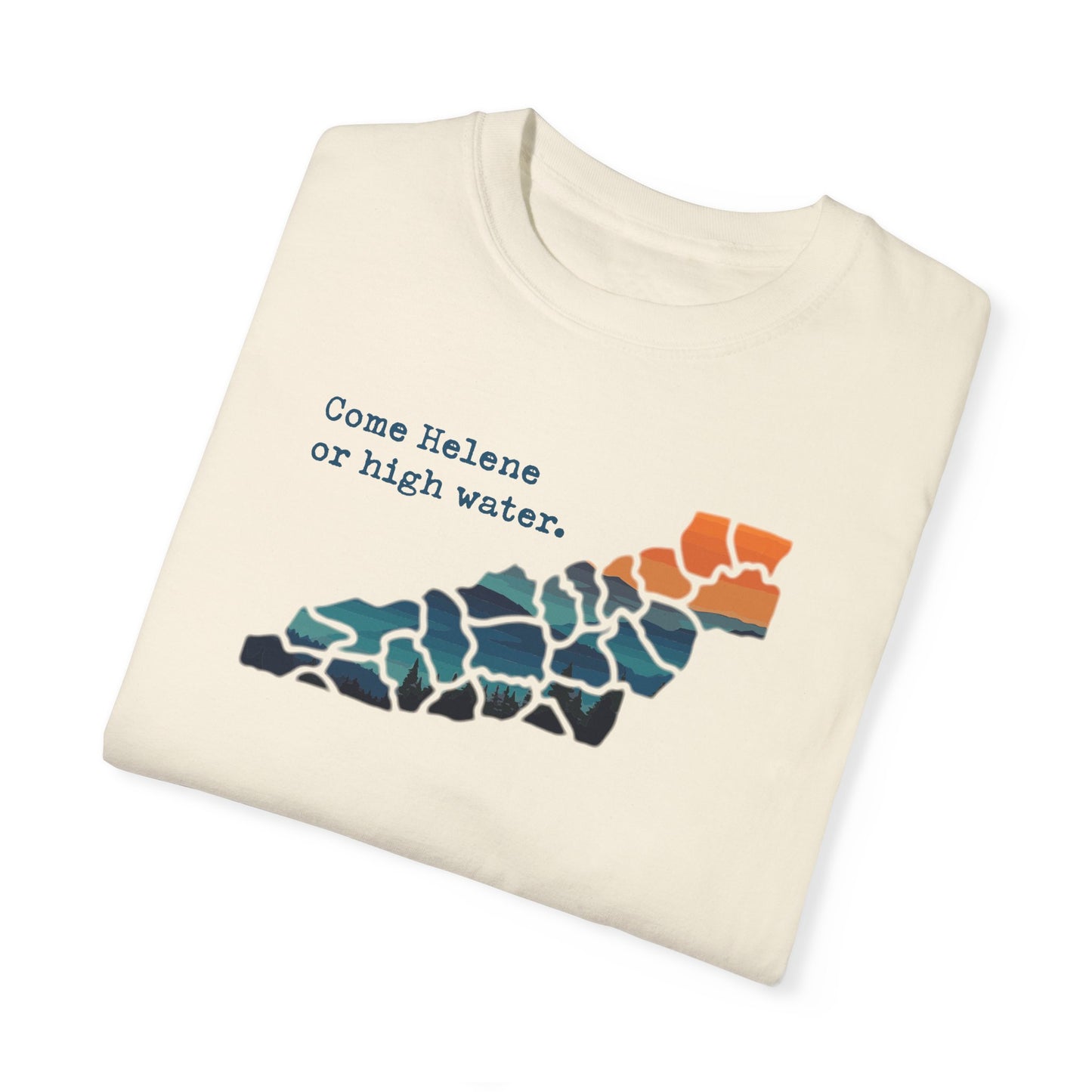 Come Helene or High Water Unisex T Shirt | Comfort Colors