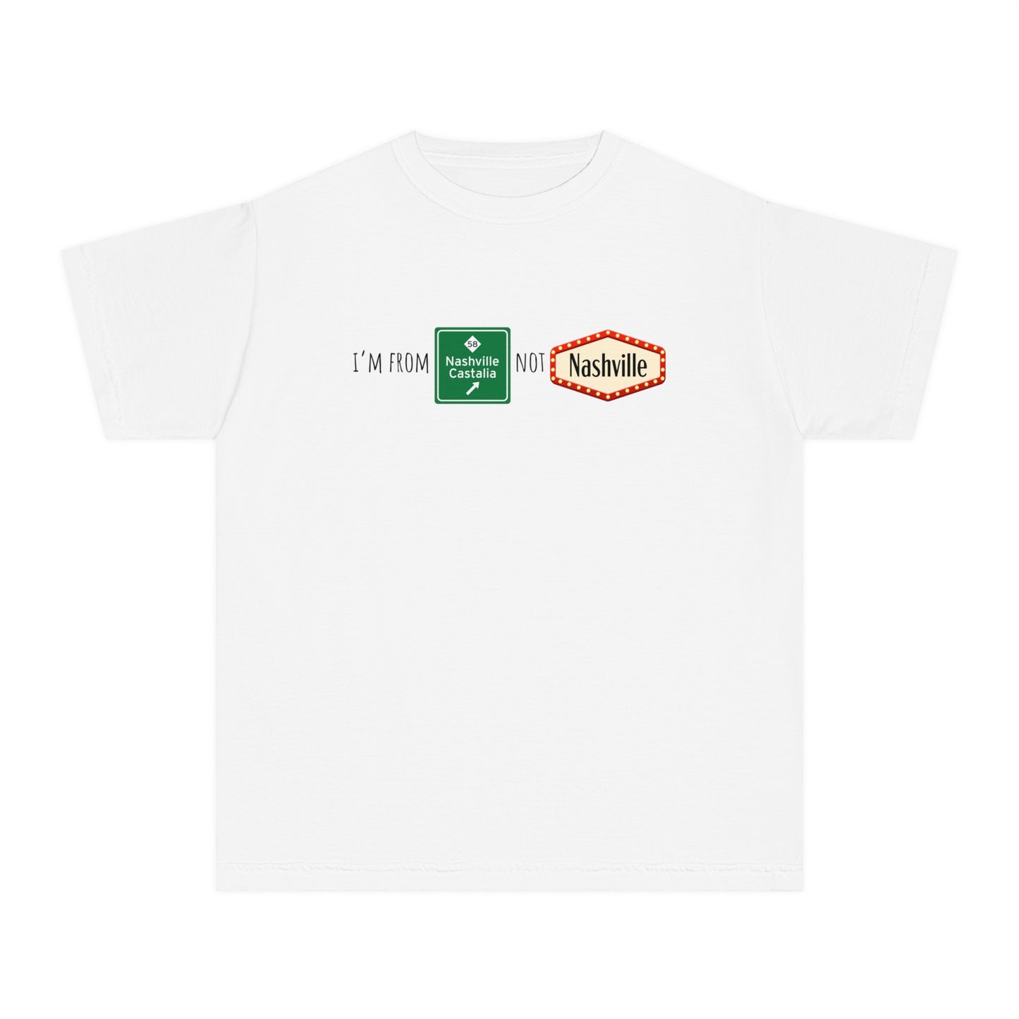 Nashville not Nashville | Comfort Colors Youth Midweight Tee