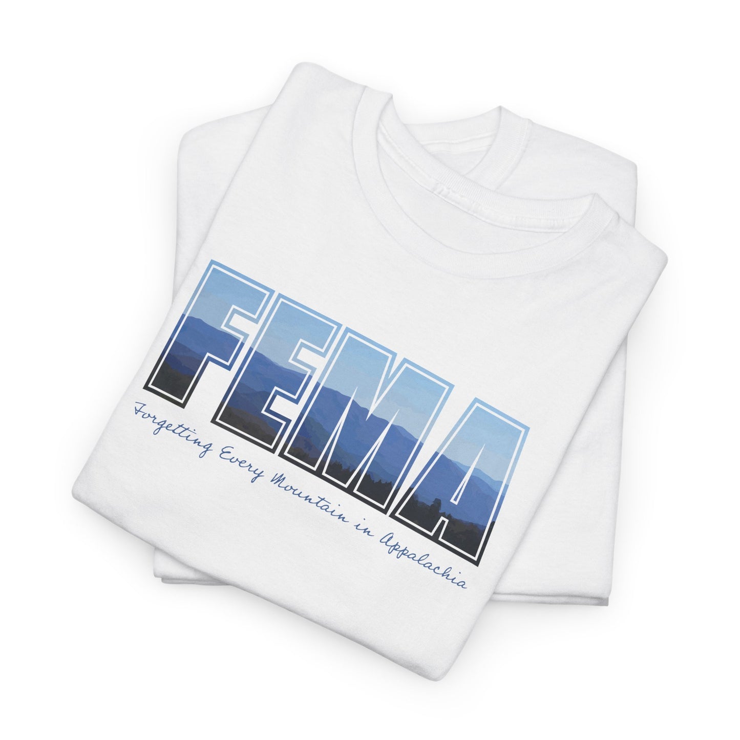 Forgetting Every Mountain in Appalachia Unisex T Shirt | Gildan