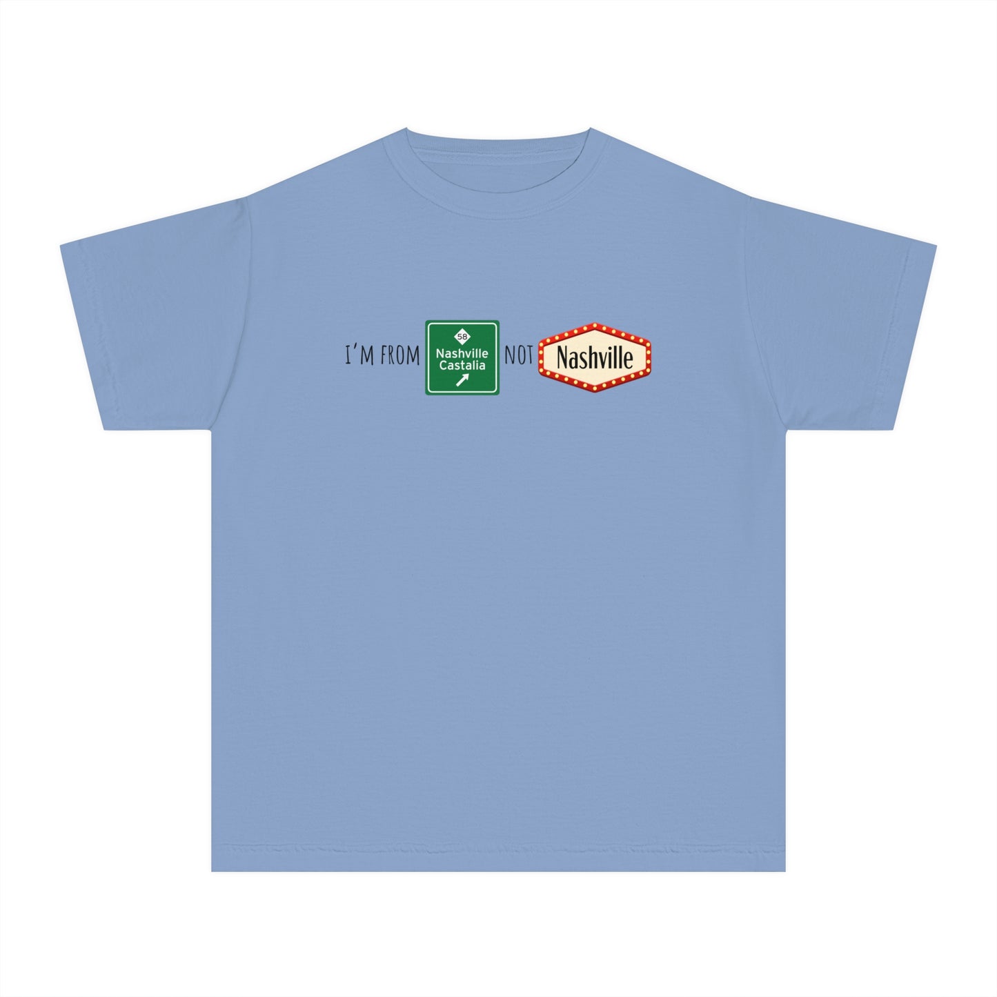 Nashville not Nashville | Comfort Colors Youth Midweight Tee