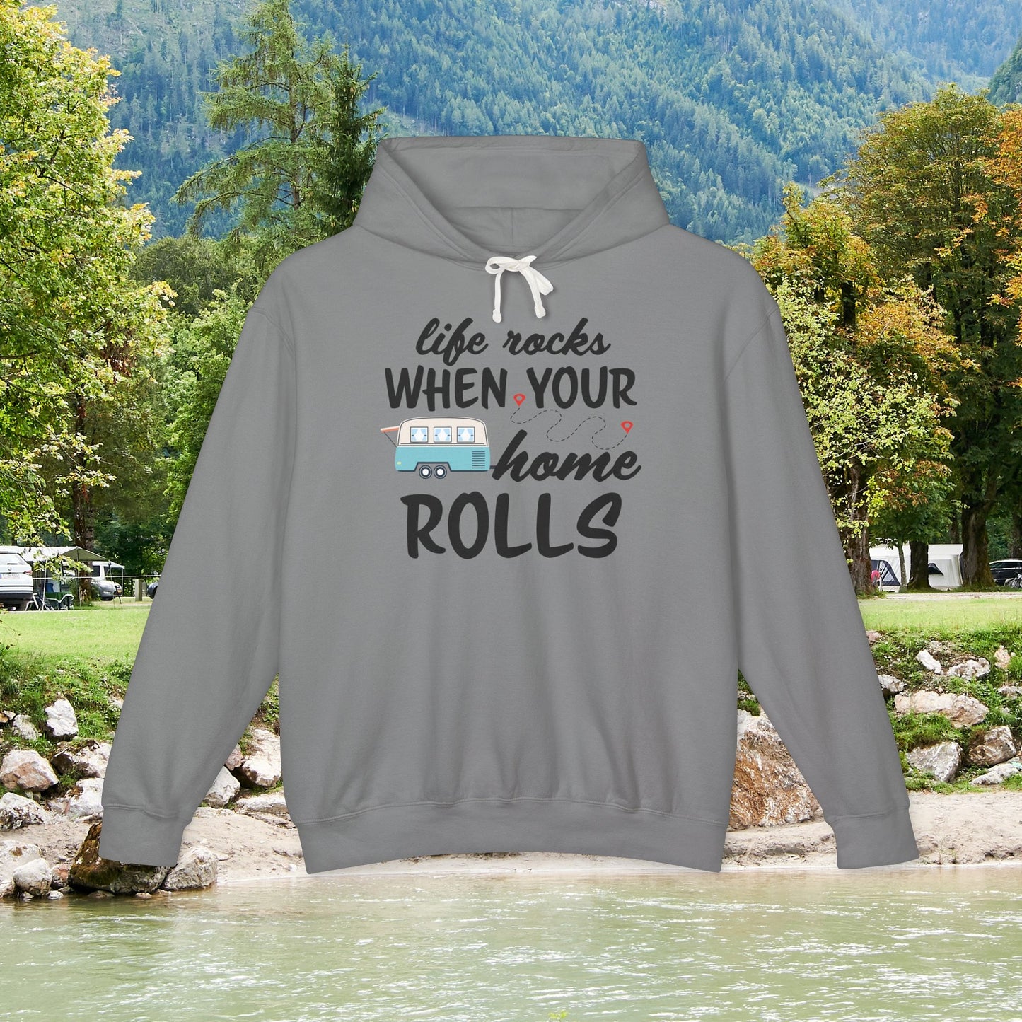 Life Rocks When Your Home Rolls | Comfort Colors Unisex Lightweight Hooded Sweatshirt
