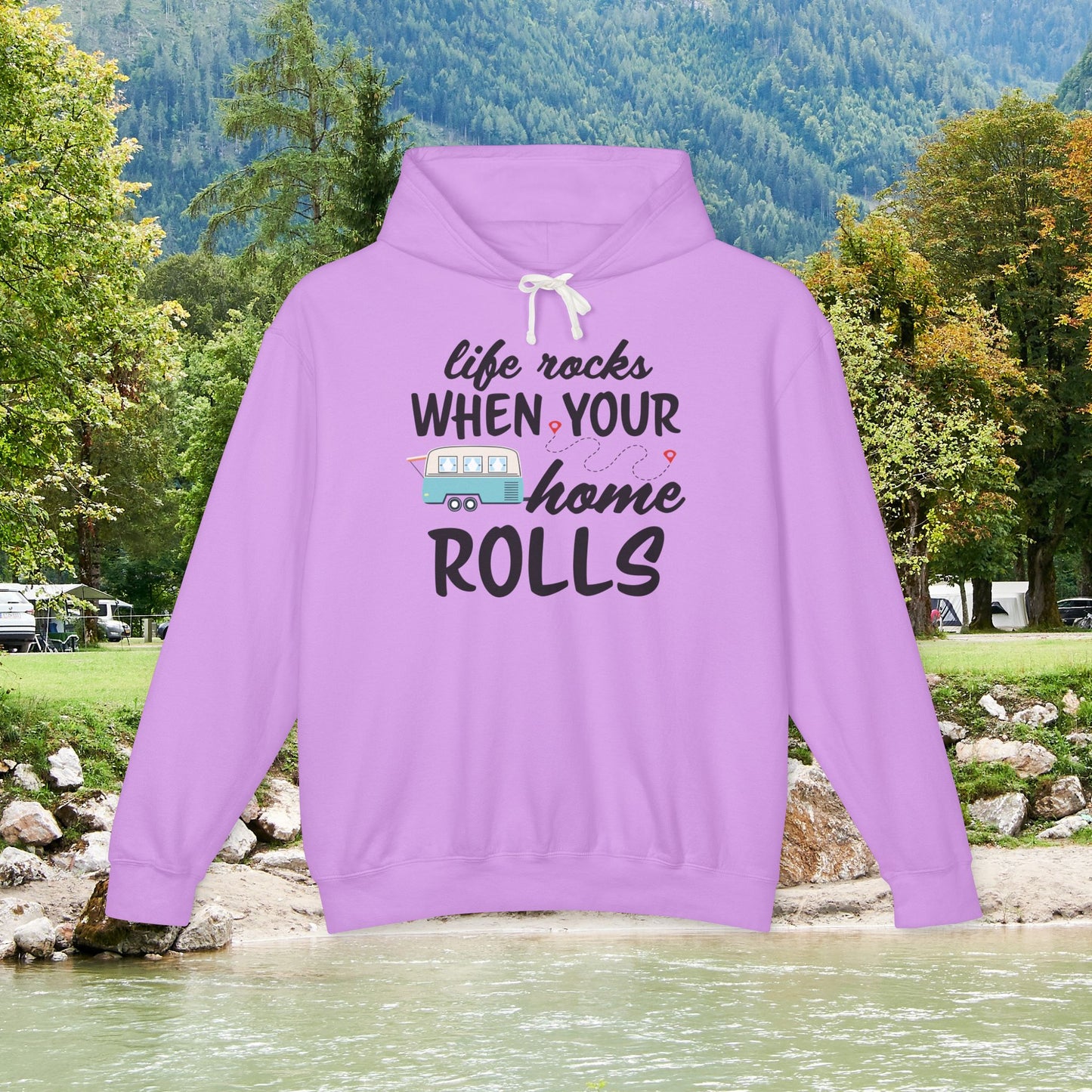 Life Rocks When Your Home Rolls | Comfort Colors Unisex Lightweight Hooded Sweatshirt