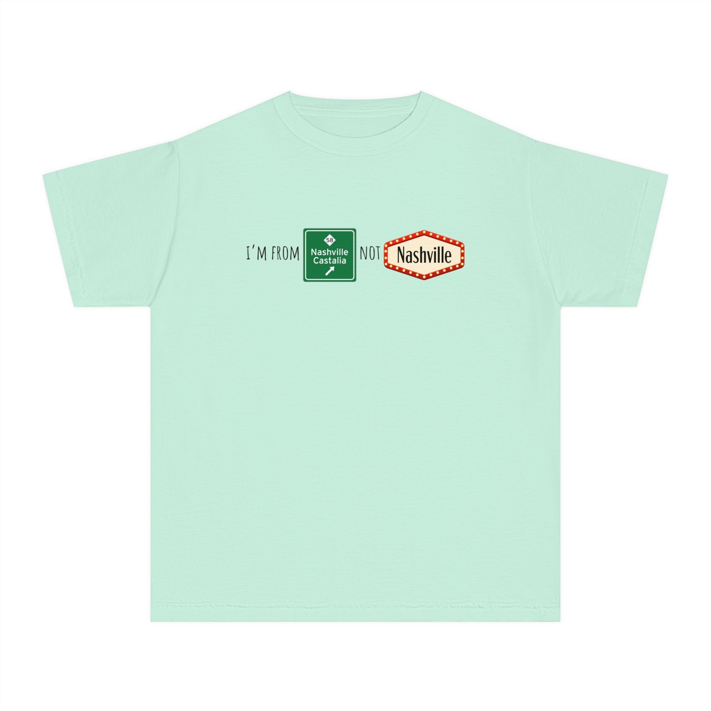 Nashville not Nashville | Comfort Colors Youth Midweight Tee