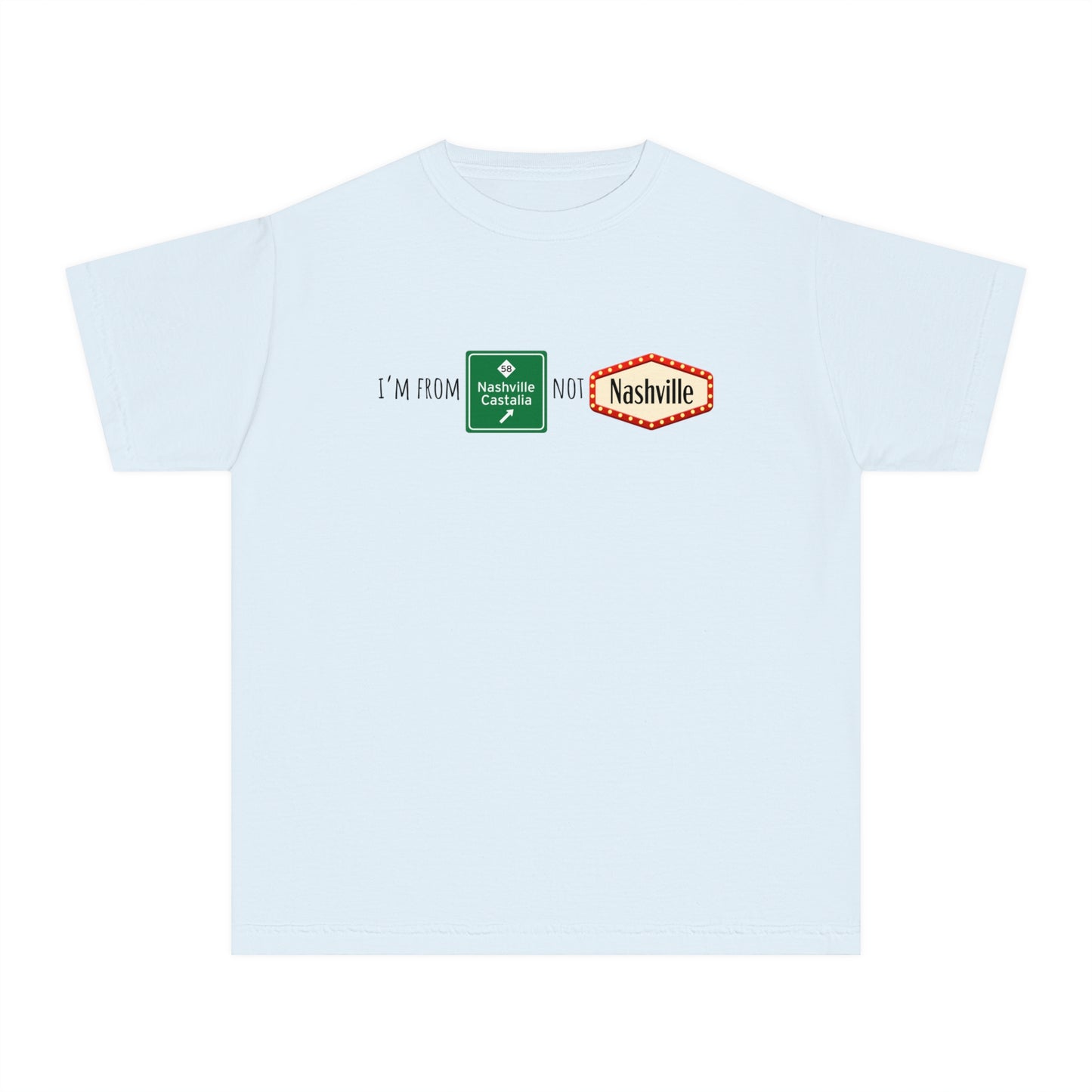 Nashville not Nashville | Comfort Colors Youth Midweight Tee