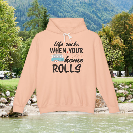 Life Rocks When Your Home Rolls | Comfort Colors Unisex Lightweight Hooded Sweatshirt