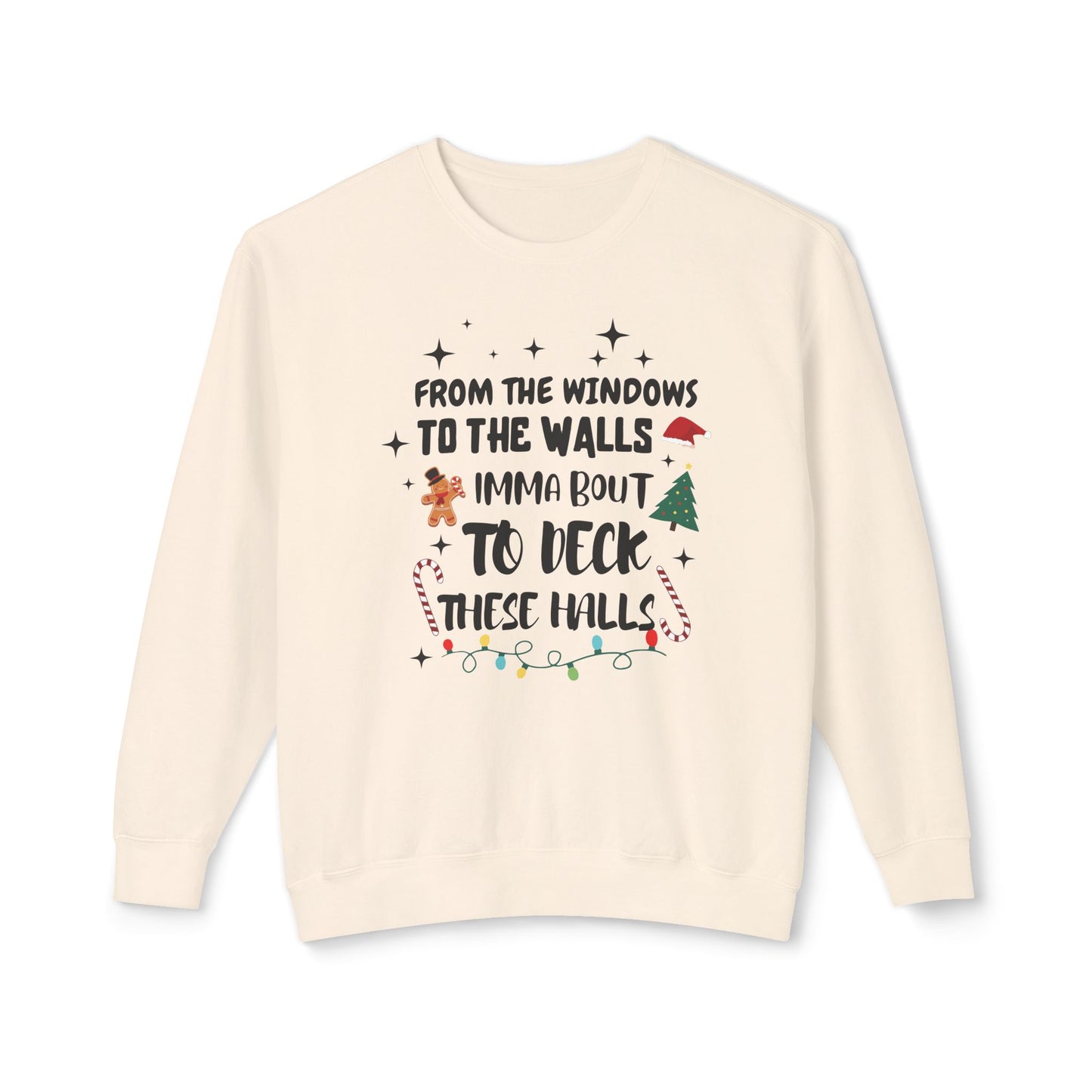 From the Windows To the Walls Christmas Teacher Sweatshirt Unisex Lightweight Crewneck Sweatshirt