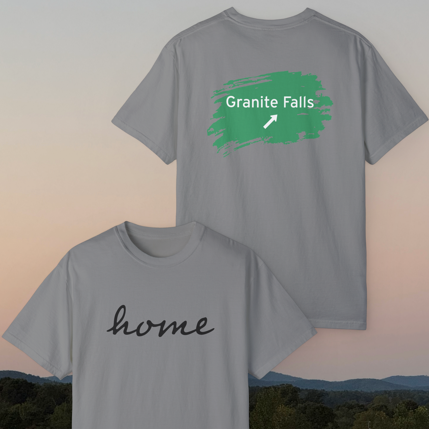Granite Falls NC Road Sign Home | Comfort Colors Unisex Garment-Dyed T-shirt