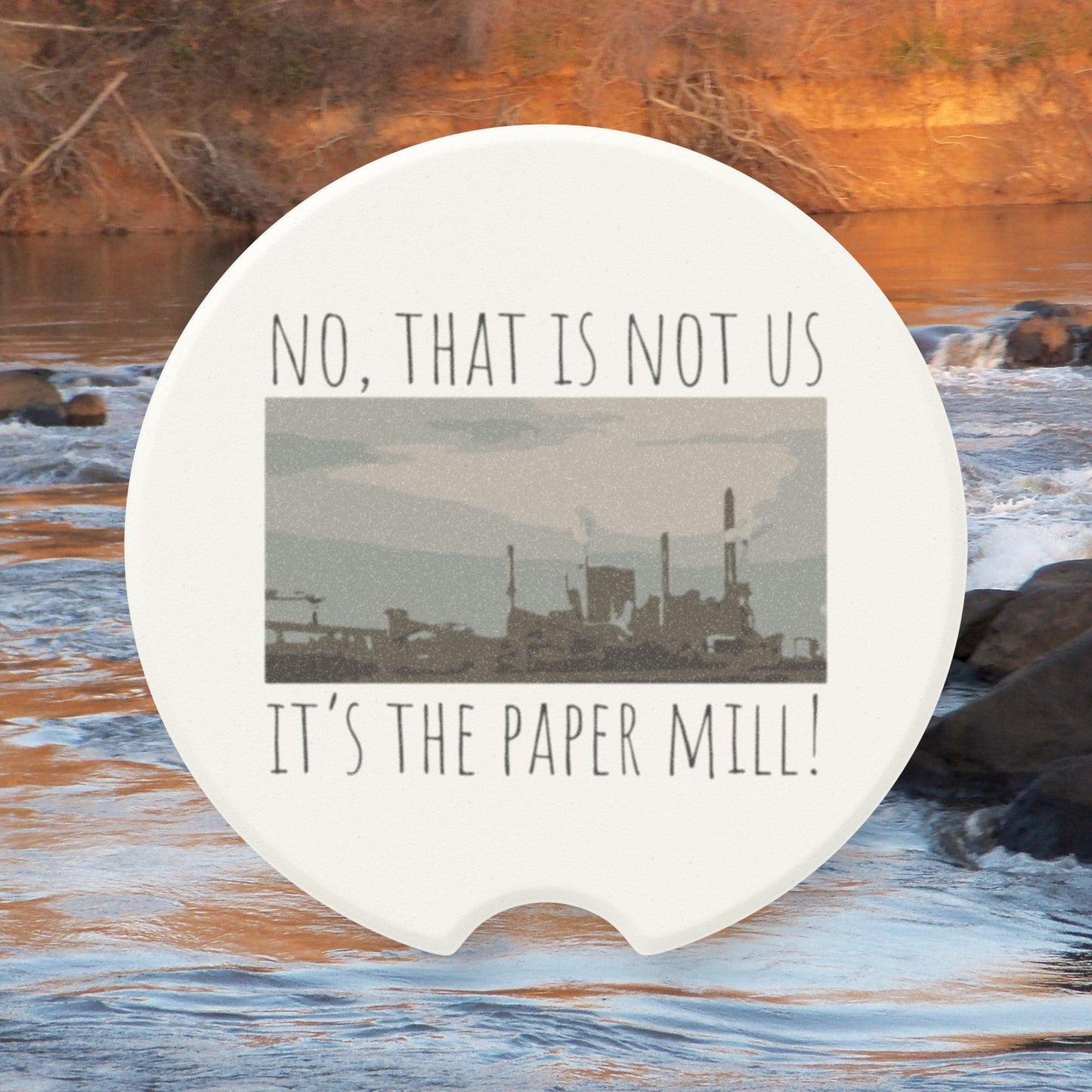 It's the Paper Mill! | Soapstone Car Coaster