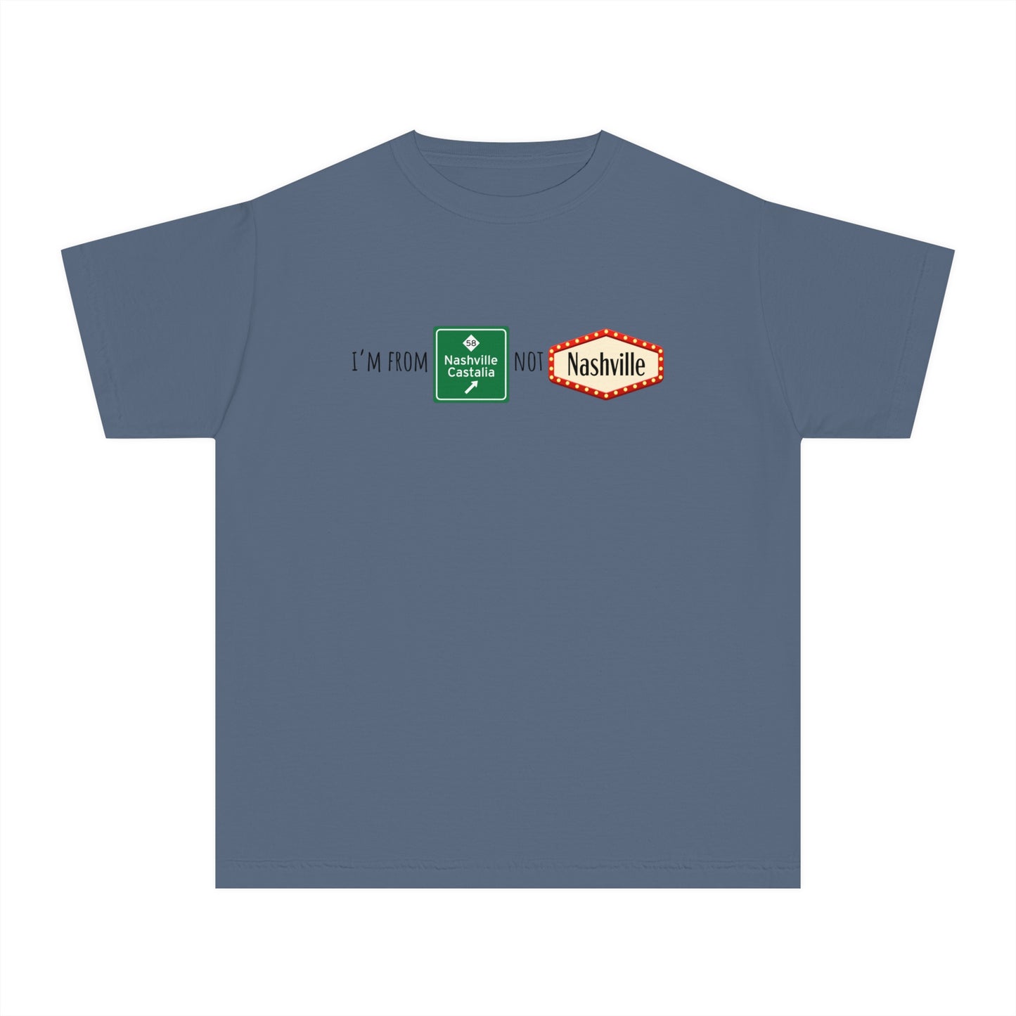 Nashville not Nashville | Comfort Colors Youth Midweight Tee