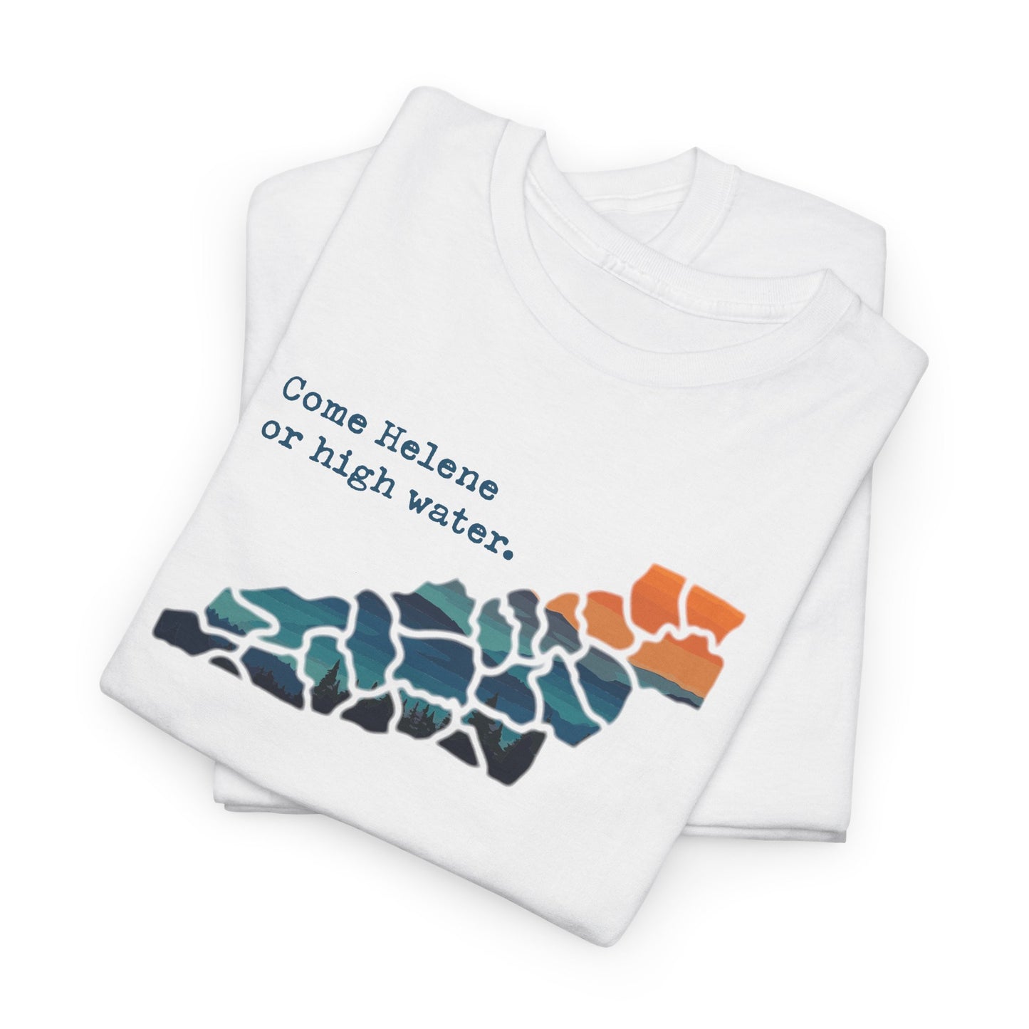 Come Helene or High Water Unisex T Shirt | Gildan