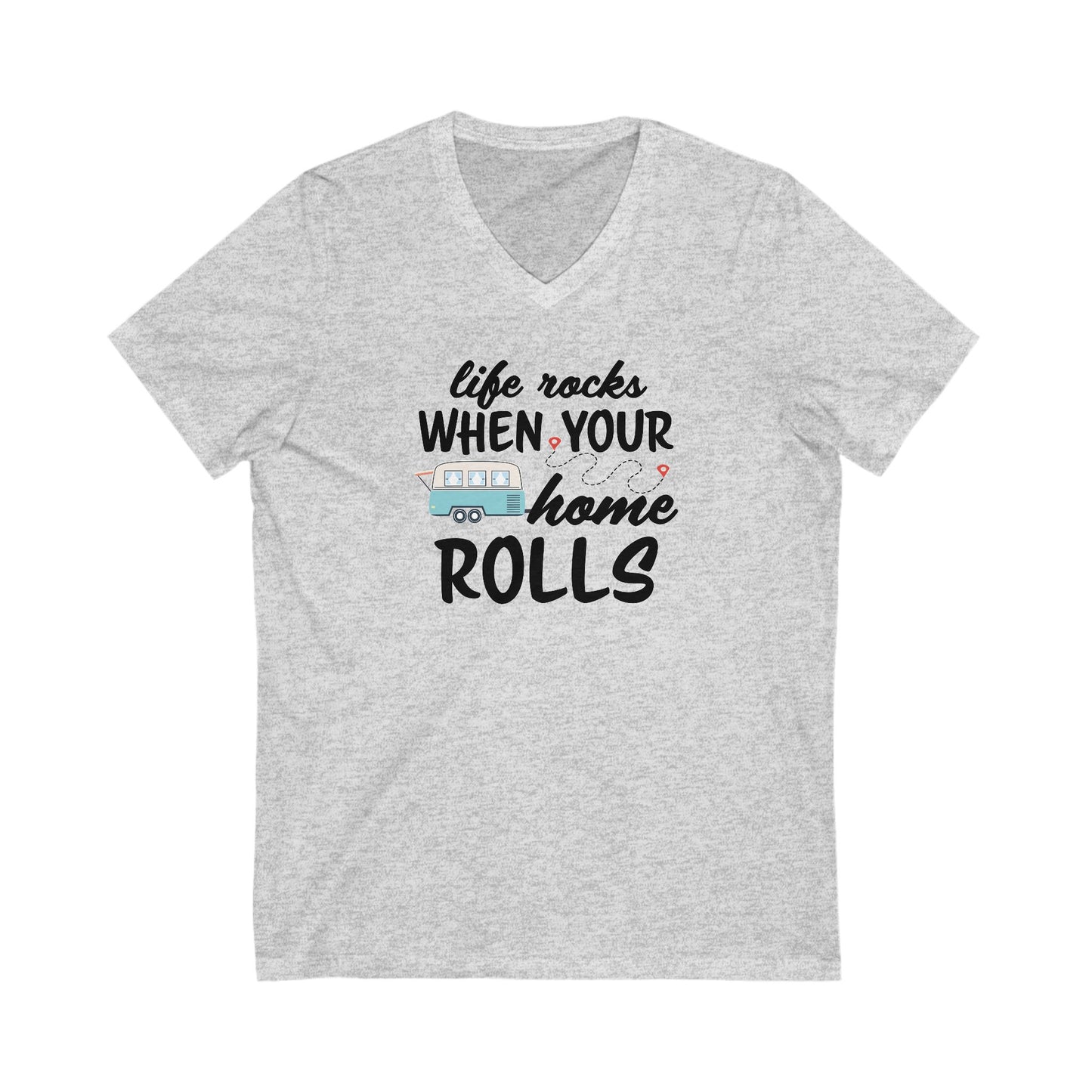 Life Rocks When Your Home Rolls Women's Bella Canvas V-Neck