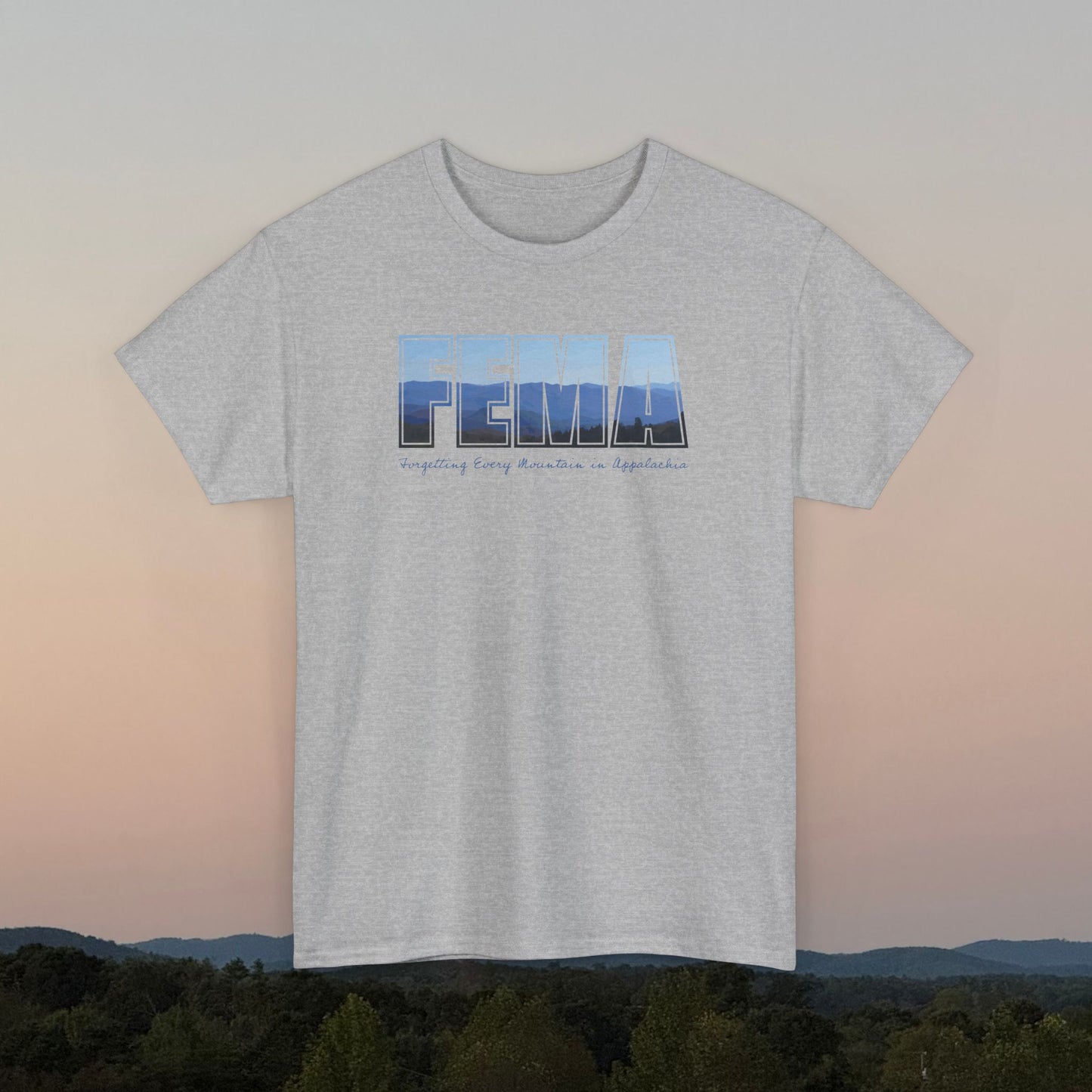 Forgetting Every Mountain in Appalachia Unisex T Shirt | Gildan