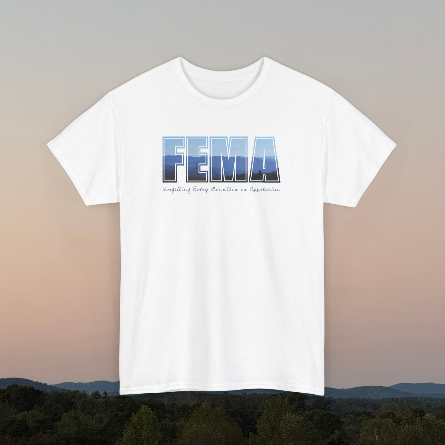 Forgetting Every Mountain in Appalachia Unisex T Shirt | Gildan