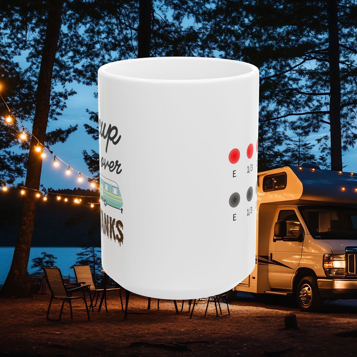 My Cup Runneth Over Not My Tanks Mug | RV Camping Dump Tank Humor